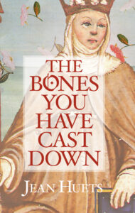 The Bones You Have Cast Down cover