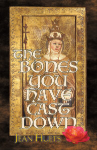 The Bones You Have Cast Down cover